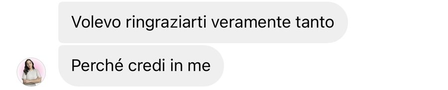 Volevo ringraziarti perché credi in me